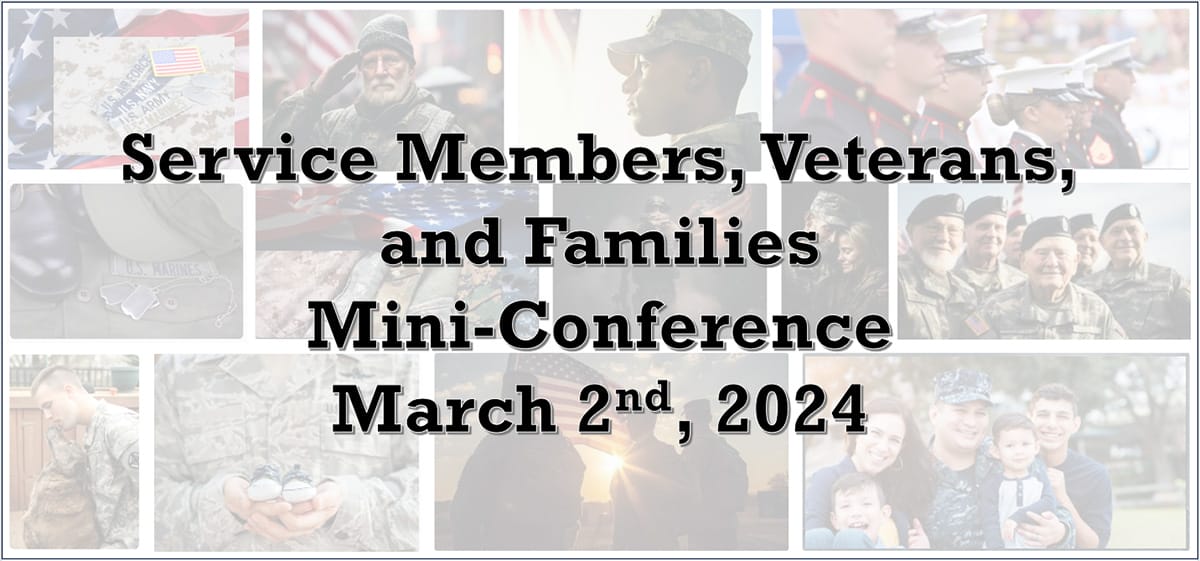 Service Members, Veterans, and Families Mini-Conference March 2, 2024