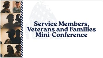 Service Members, Veterans, And Families Mini-Conference